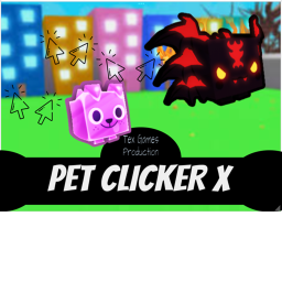 Pet Clicker X [BETA]