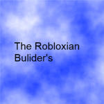 The Robloxian Buliders