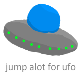 jump alot of times for ufo