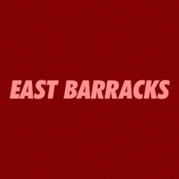 East Barracks | Anomic Insurgency