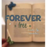 - forever free -