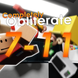 Completely Obliterate 7-11 Simulator [Recode]