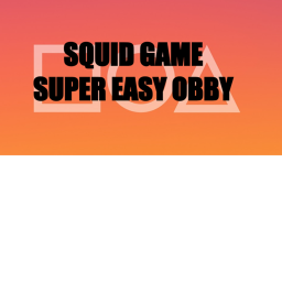 SQUID GAME GLASS BRIDGE EASY OBBY