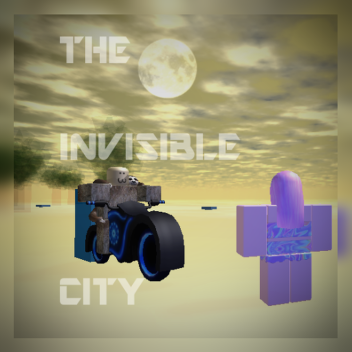 The Invisible City