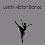 Lost In Motion- Dance
