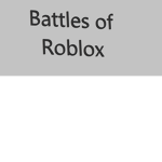 Battles of Roblox Official