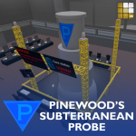 Pinewood's Subterranean Probe
