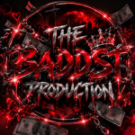 THE BADDST PRODUCTION