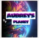 AUBREY’S PLANET