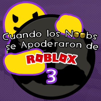 Cuando los Noobs se Apoderaron de Roblox 3