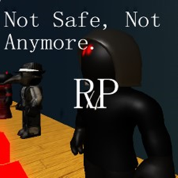 Not Safe, Not anymore RP