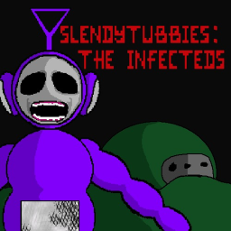 Slendytubbies: The Infecteds.