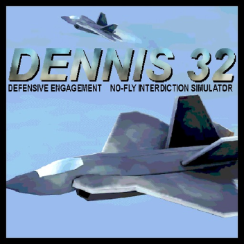 [EARLY ALPHA] DENNIS 32