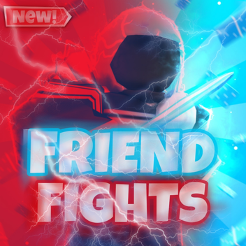 Friend Fights
