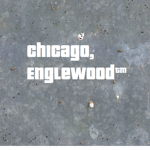 Chicago, Englewood Official™