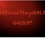 OfficialPlaysRBLX | Group