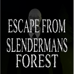 Escape From Slendermans Forest