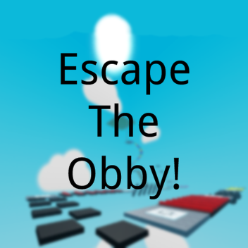 Escape the Obby!