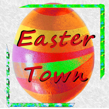 Easter Town