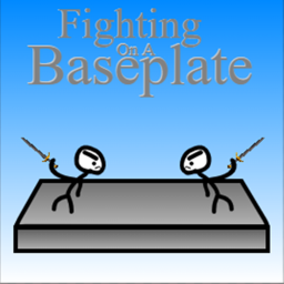 Fighting On A Baseplate