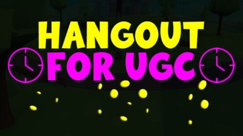 RELEASED | AFK and Hangout for UGC