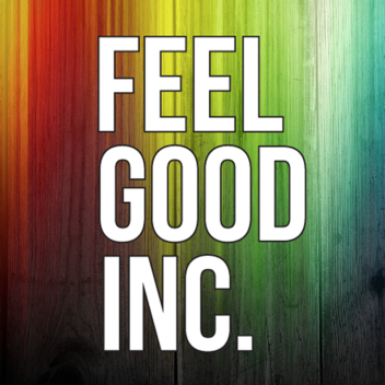 📣    ®Feel Good.Inc© 