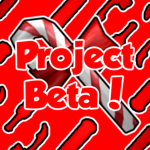 Project Beta! [Official]