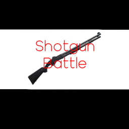 Shotgun Battle 3! [Spawn Update] [V.0.02