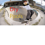 Dry pools