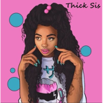 Thick Sis