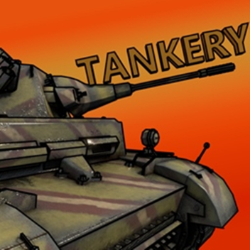 Tankery!