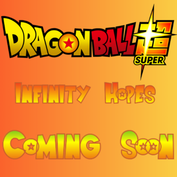Dragon Ball Infinity Hopes