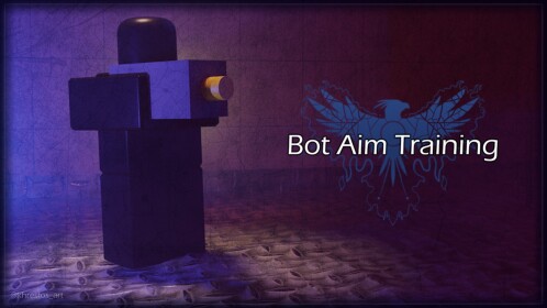 [ - Phoenix Imperial - ] |:| Bot Aim Training