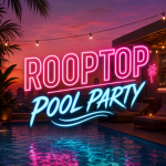 ROOPTOP POOL PARTY