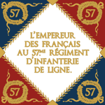 .57e Régiment d'Infanterie de Ligne.