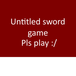 Untitled Sword Game [MENU UPDATE]