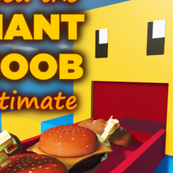 Feed the Giant Noob Ultimate