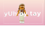 yUh by tay