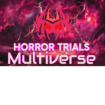 Horror Trials Multiverse