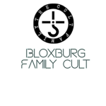 Bloxburg - The Cult Family