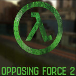   Half-Life: Opposing Force 2