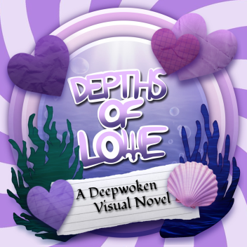 Depths Of Love: A Deepwoken Visual Novel