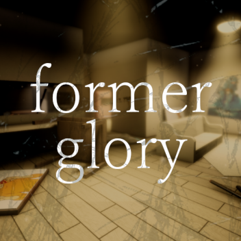 former glory