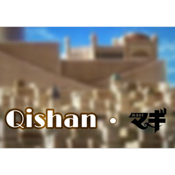 Qishan | Central Desert, Eastern Continent 