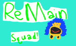 ReMain's Squad
