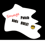 Savage patch kids rule!