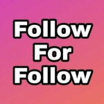 Follow _ for _ Follow