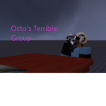Octo's Terrible Group