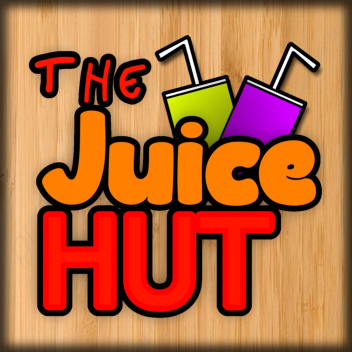 The Juice Hut [ARCHIVED]
