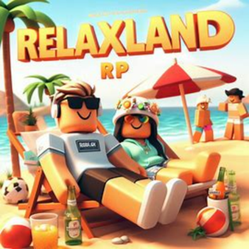 Relaxland rp🏠